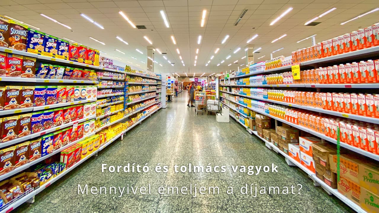 Fordító és tolmács vagyok – mennyivel emeljem a díjamat?