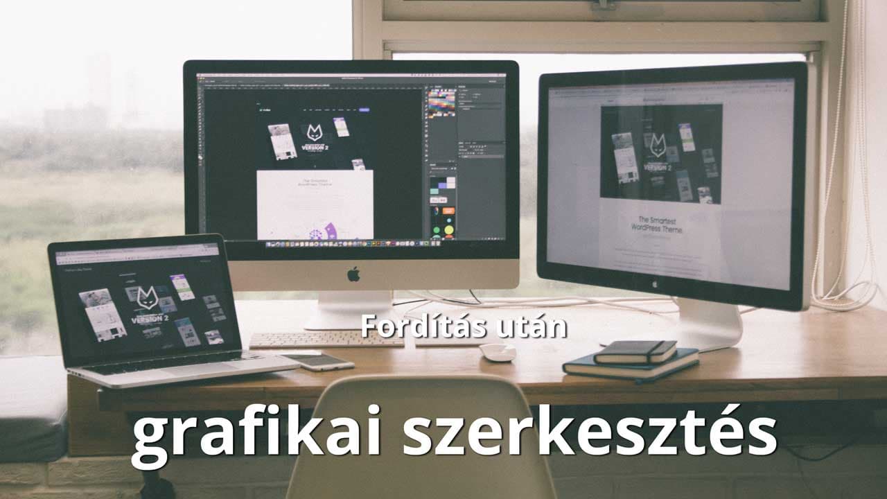 Mikor érdemes fordítás után grafikai szerkesztést kérni?